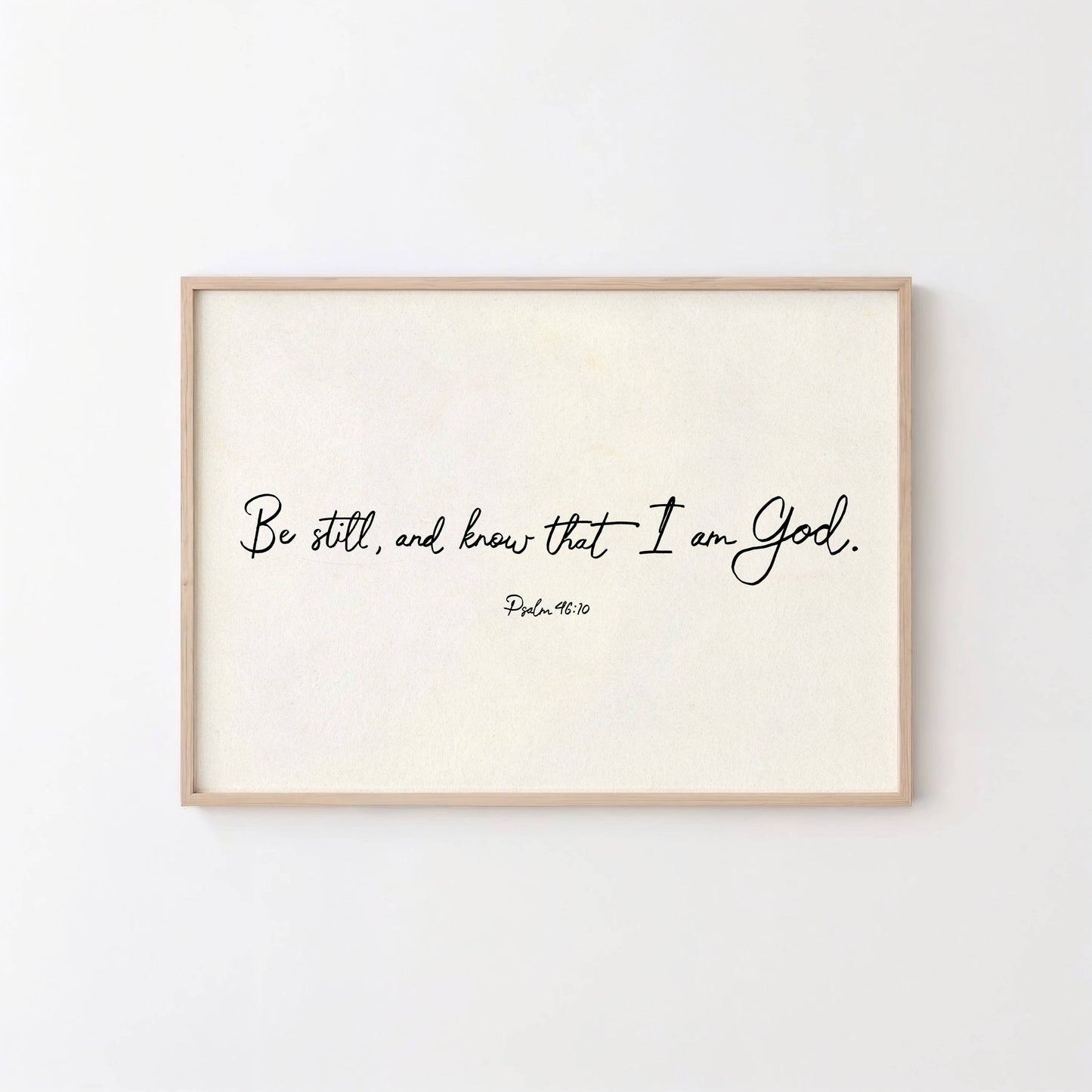 Be Still and Know that I am God Printable Christian Art