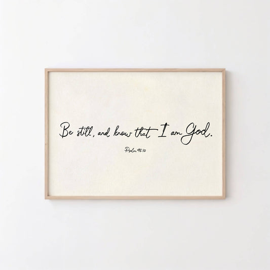 Be Still and Know that I am God Printable Christian Art