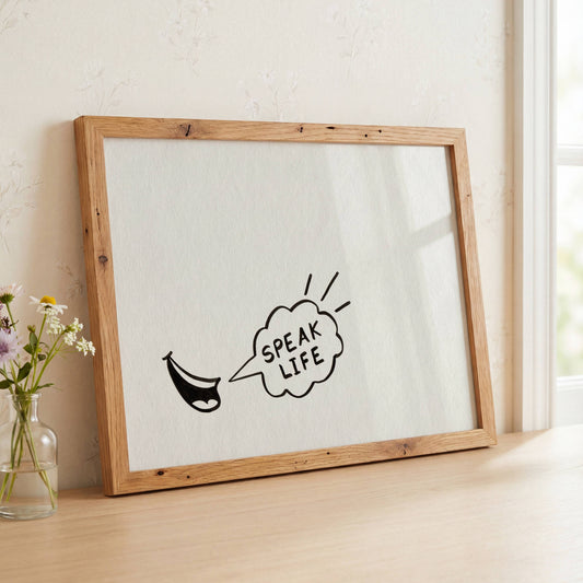 Speak Life Printable Art 