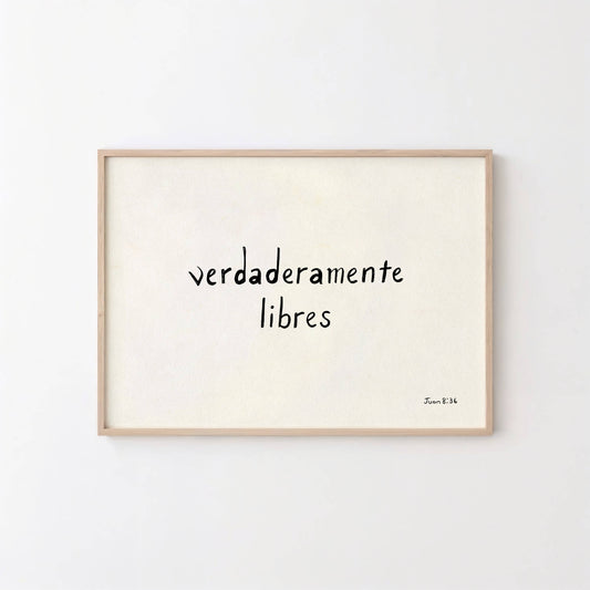 Verdaderamente Libres Arte Imprimible