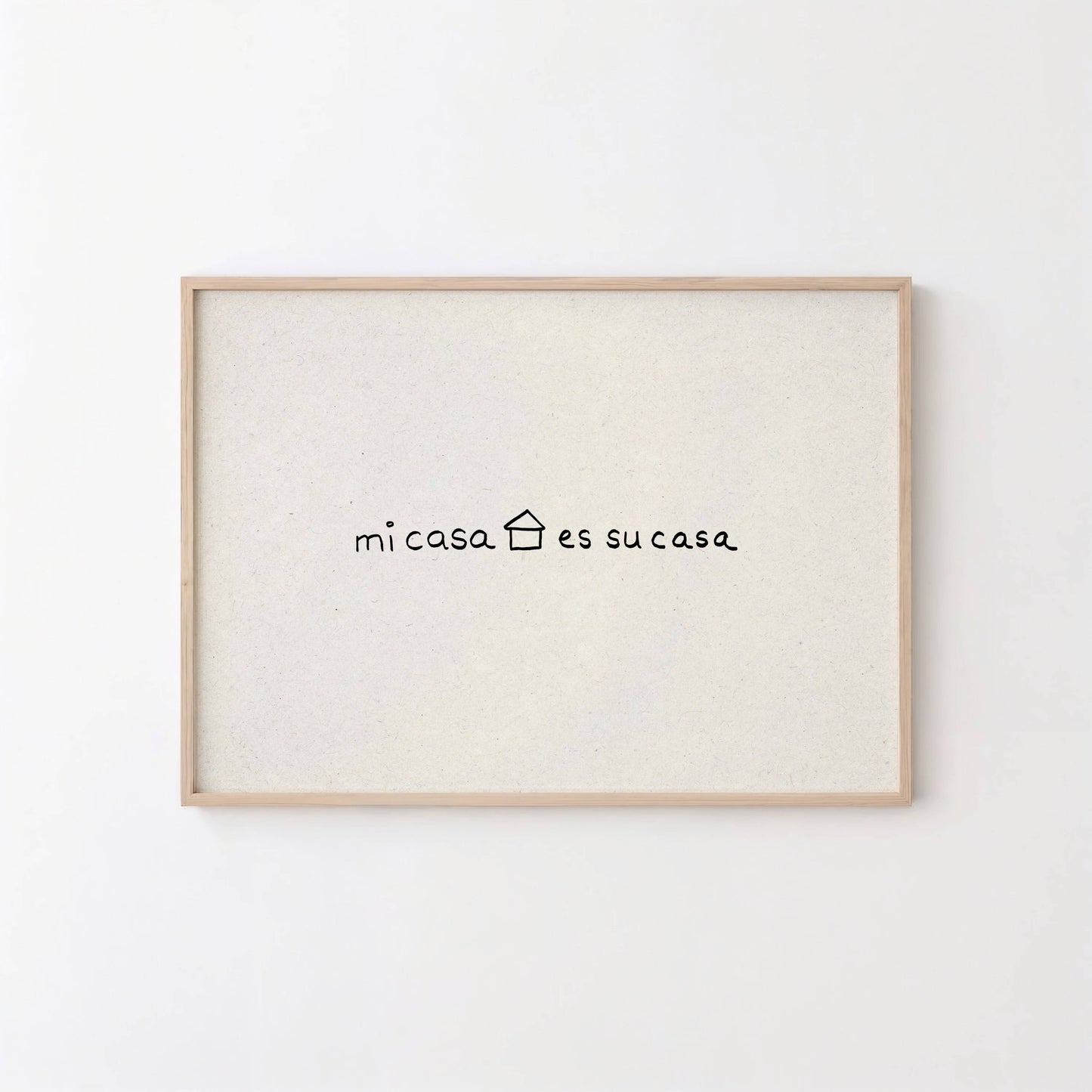 mi casa es su casa arte poster